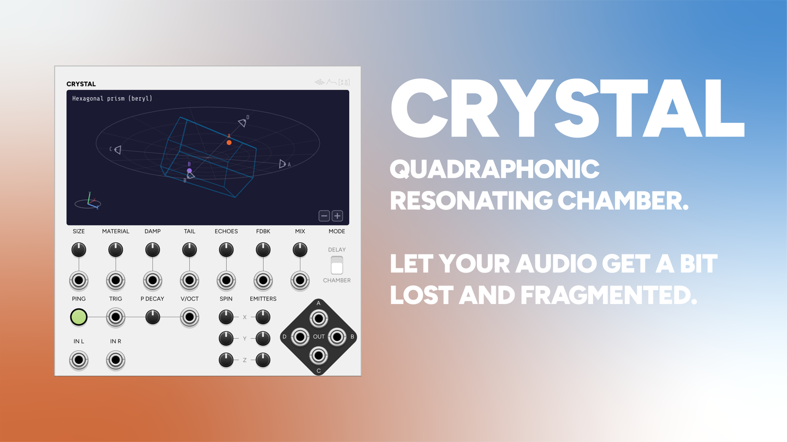 Crystal VCV Rack module panel, a 3D crystal echo chamber with quad outputs