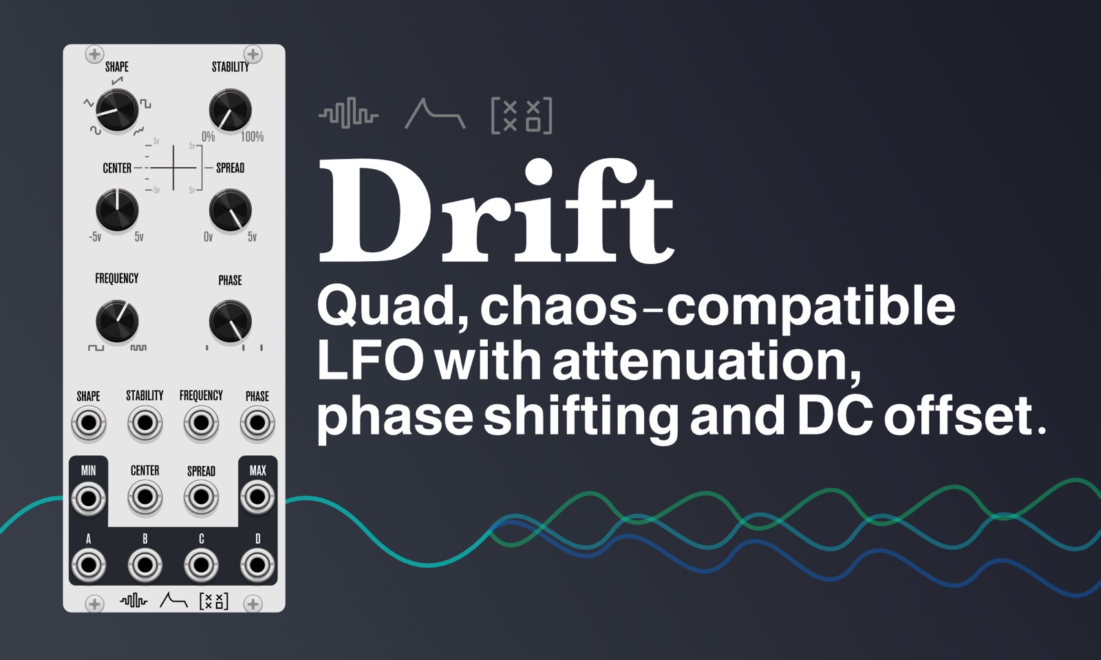 Drift VCV Rack module panel: 4-channel chaos LFO with shape, stability, frequency, phase, center, and spread knobs